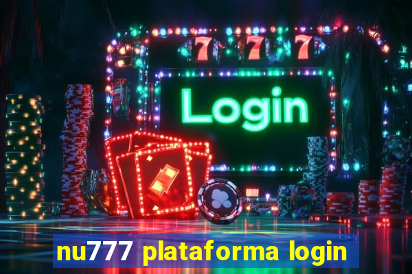 nu777 plataforma login